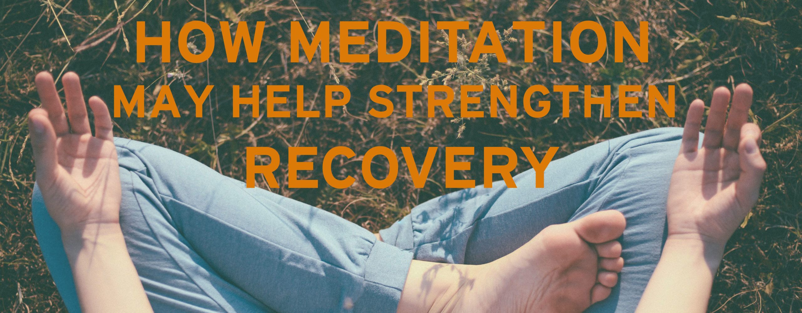meditate addiction rehab