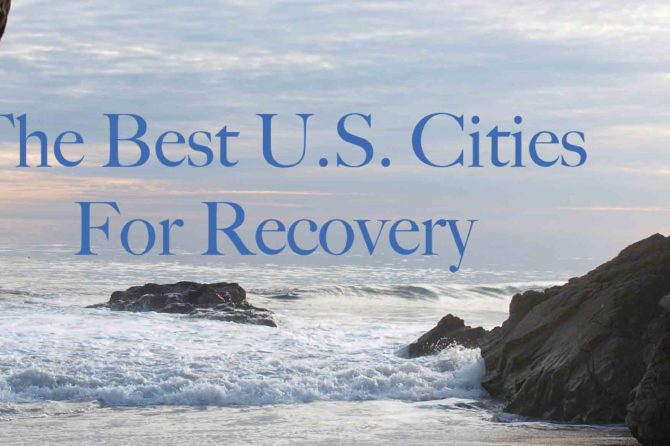 The Best U.S. Cities for Recovery